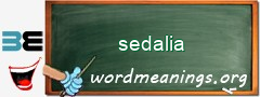 WordMeaning blackboard for sedalia